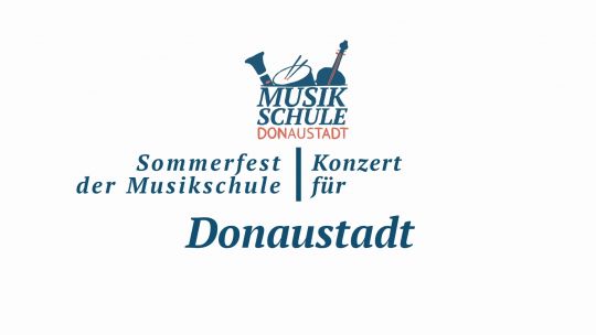 Blauer Schriftzug "Sommerfest der Musikschule" / "Konzert für Donaustadt" auf weißem Hintergrund